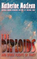 The Diploids | Katherine MacLean | 