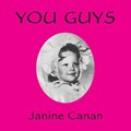 You Guys | Janine Canan | 