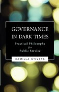 Governance in Dark Times | Camilla Stivers | 