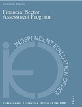 Financial Sector Assessment Program | International Monetary Fund. Independent Evaluation Office | 