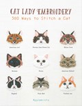 Cat lady embroidery : 380 ways to stitch a cat | Applemints | 