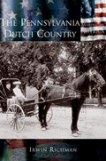 The Pennsylvania Dutch Country | Irwin Richman | 