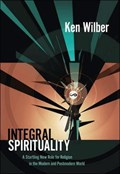 Integral Spirituality | Ken Wilber | 