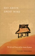 Sky Above, Great Wind | Kazuaki Tanahashi | 