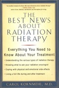 The Best News About Radiation Therapy | Carol Kornmehl | 