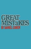 Great Mistakes | Daniel Cohen | 