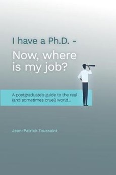 I have a Ph.D. Now where is my job?