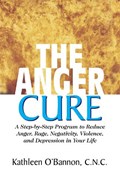 The Anger Cure | Kathleen O'bannon | 