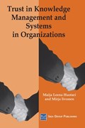 Trust in Knowledge Management and Systems in Organizations | Mirja Iivonen | 