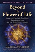 Beyond the Flower of Life | Maureen J. St. Germain | 