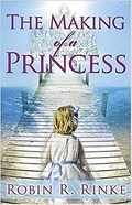 The Making Of A Princess | Robin Rinke | 
