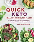 Quick Keto Meals in 30 Minutes or Less | Martina Slajerova | 