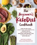 The Beginner's KetoDiet Cookbook | Martina Slajerova | 