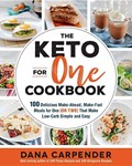 The Keto For One Cookbook | Dana Carpender | 