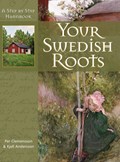 Your Swedish Roots | Per Clemensson ; Kjell Andersson | 