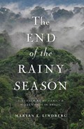 The End of the Rainy Season | Marian Lindberg | 