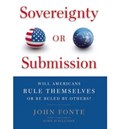 Sovereignty or Submission | John Fonte | 