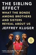 The Sibling Effect | Jeffrey Kluger | 