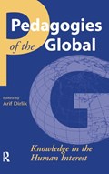 Pedagogies of the Global | Arif Dirlik | 