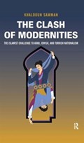 Clash of Modernities | Khaldoun Samman | 