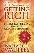 The Science of Getting Rich | Wallace D. Wattles | 