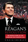 Reagan's Revolution | Craig Shirley | 
