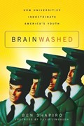 Brainwashed | Ben Shapiro | 