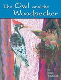 The Owl and the Woodpecker | Brian Wildsmith | 