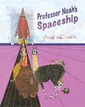 Professor Noah's Spaceship | Brian Wildsmith | 