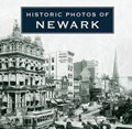 Historic Photos of Newark | Sharon Hazard ; Elizabeth Hazard | 