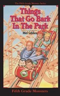Things That Go Bark In The Park | Mel Gilden | 