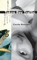 Tokyo Bay Traffic | Cecile Rossant | 