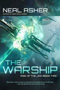 The Warship: Rise of the Jain, Book Twovolume 2 | Neal Asher | 