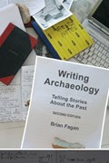 Writing Archaeology | Usa)fagan BrianM.(UniversityofCalifornia | 