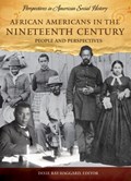 African Americans in the Nineteenth Century | Dixie Ray Haggard | 