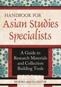 Handbook for Asian Studies Specialists | Noriko Asato | 
