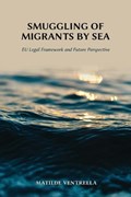 Smuggling of Migrants by Sea | Matilde Ventrella | 