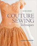 Couture Sewing Techniques, Revised & Updated | C Schaeffer | 
