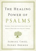 The Healing Power of Psalms | Henry Dreher ; Samuel Chiel | 