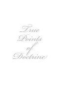 True Points of Doctrine | Arlin E. Nusbaum | 