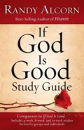 If God Is Good Study Guide | Randy Alcorn | 