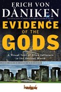Evidence of the Gods | Erich (Erich von Daniken) von Daniken | 