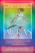 The Power of Auras | Susan (Susan Shumsky) Shumsky | 
