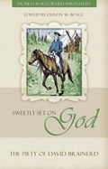 Sweetly Set on God | Dustin W Benge | 