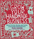 Grow Your Handmade Business | Kari Chapin | 