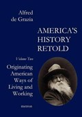 America's History Retold | Alfred De Grazia | 