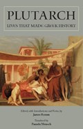 Lives that Made Greek History | Plutarch | 