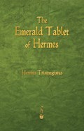 The Emerald Tablet of Hermes | Hermes Trismegistus | 