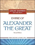 Empire of Alexander the Great | Debra Skelton ; Pamela Dell | 