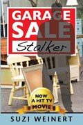Garage Sale Stalker | Suzi Weinert | 